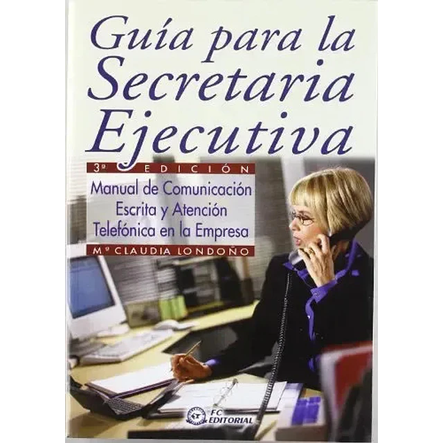 Guía para la secretaria ejecutiva