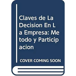 Claves de la decision en la empresa