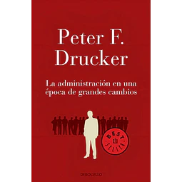 La administración en una época de grandes cambios