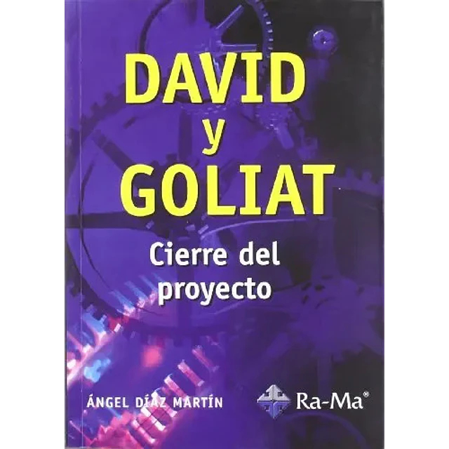 Cierre del proyecto - David y Goliat