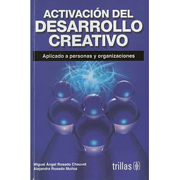 Activacion del Desarrollo Creativo aplicado a personas y organizaciones