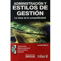 Administración y Estilos de Gestión