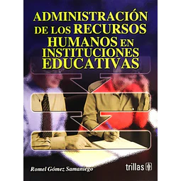 Administracion de los Recursos Humanos en Instituciones Educativas