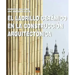 El Ladrillo Cerámico en la Construcción Arquitectónica