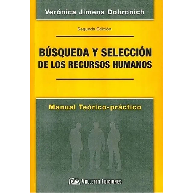 Búsqueda y Selección de los Recursos Humanos