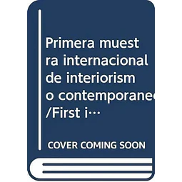 Primera muestra internacional de interiorismo contemporaneo