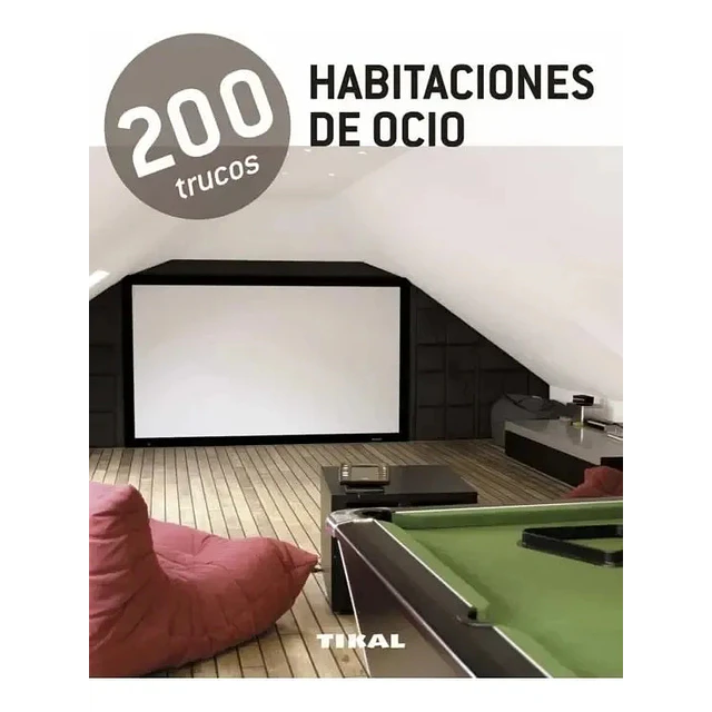 200 trucos habitaciones de ocio