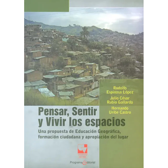 Pensar, Sentir y Vivir los Espacios
