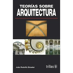 Teorías sobre Arquitectura
