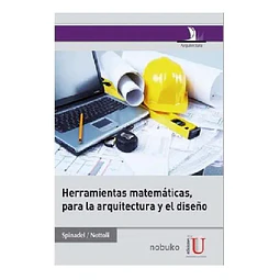 Herramientas matemáticas, para la arquitectura y el diseño
