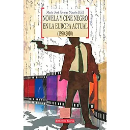 Novela y cine negro en la europa actual (1990-2010)