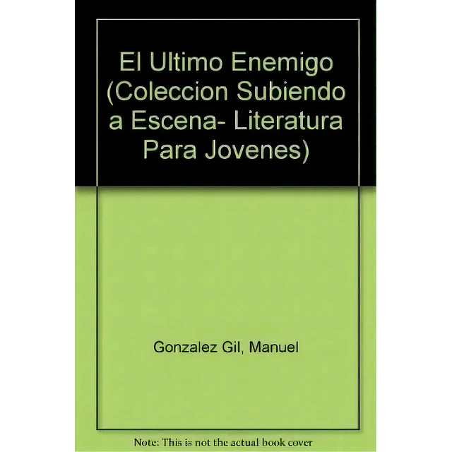 Teatro Subiendo a escena El ultimo enemigo CD