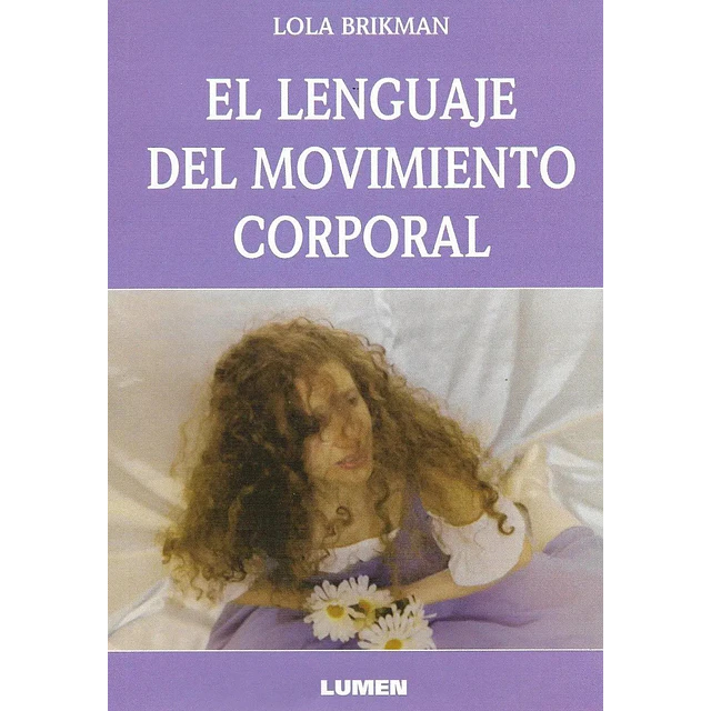 El Lenguaje del Movimiento Corporal