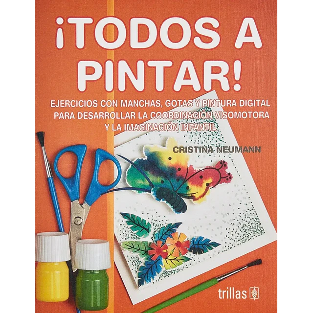 ¡TODOS A PINTAR!. EJERCICIOS CON MANCHAS Y PINTURA DIGITAL PARA DESARROLLAR LA COORDINACION VISOMOT