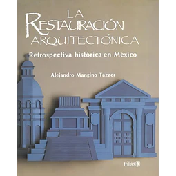 La Restauración Arquitectonica