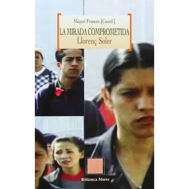 La mirada comprometida