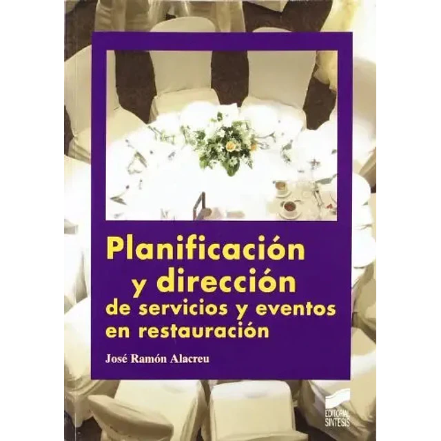 Planificación y dirección de servicios y eventos en restauración