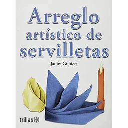 Arreglo artístico de Servilletas