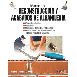 Manual de reconstrucción y acabados de Albañilería