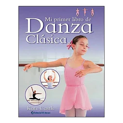 Mi primer libro de Danza Clásica