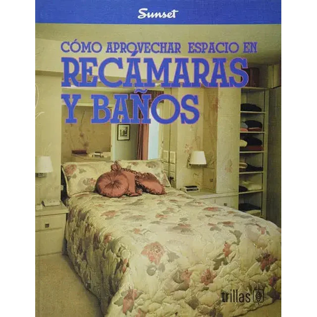 Recámaras y Baños