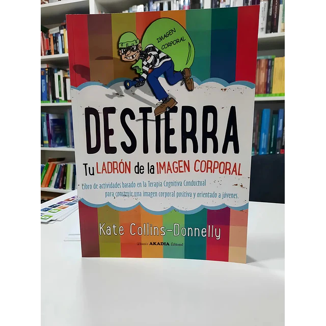 Destierra tu ladrón de la imagen corporal