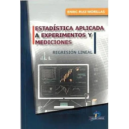 Estadística aplicada a experimentos y mediciones.