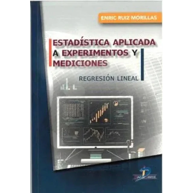 Estadística aplicada a experimentos y mediciones.