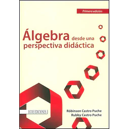 Álgebra desde una perspectiva didáctica