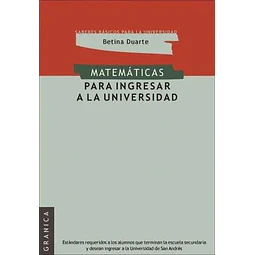 Matematicas para ingresar a la universidad
