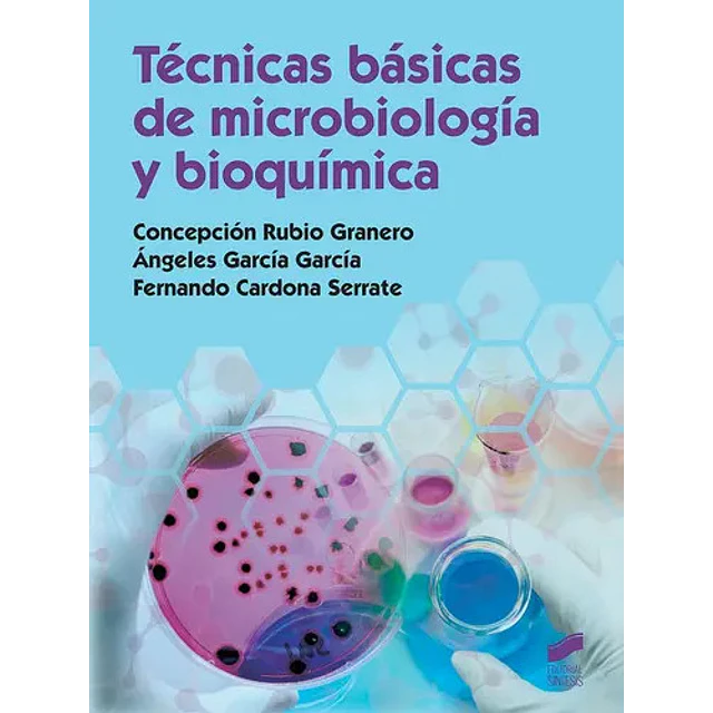 Técnicas básicas de microbiología y bioquímica