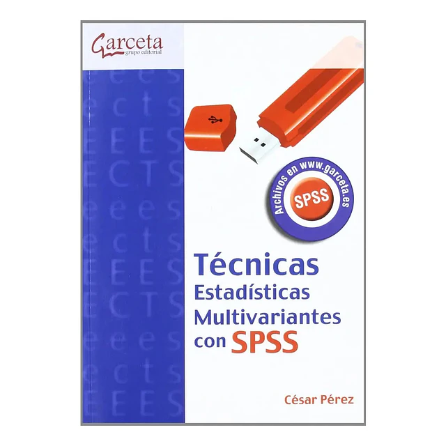 Técnicas estadísticas multivariantes con SPSS