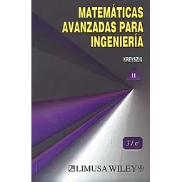 Matemáticas Avanzadas para Ingeniería Tomo II