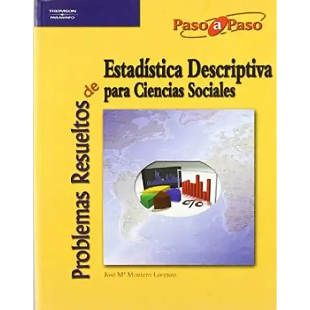 Problemas resueltos de estadística descriptiva para ciencias sociales