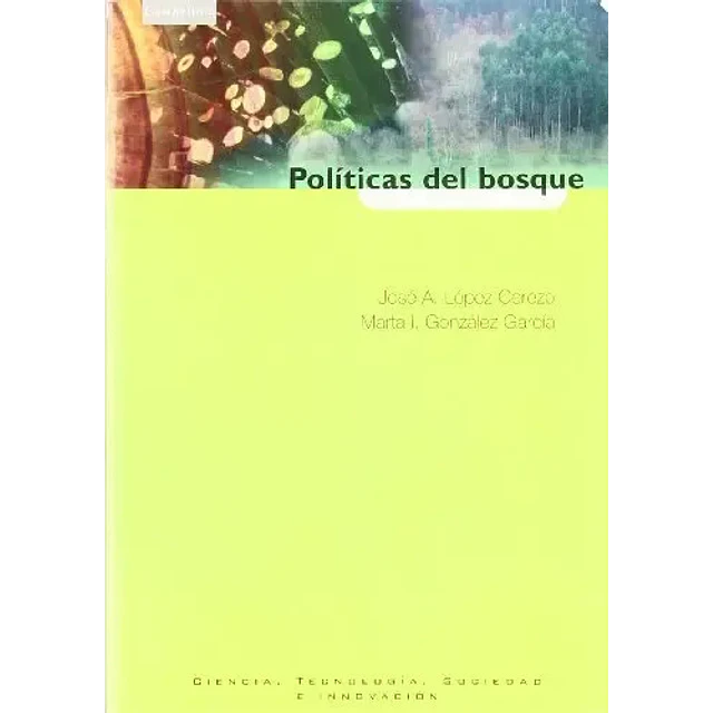 Politicas del Bosque