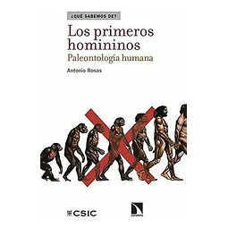 ¿Qué sabemos acerca de? Los primeros homininos