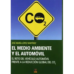 El medio ambiente y el automovil CO2