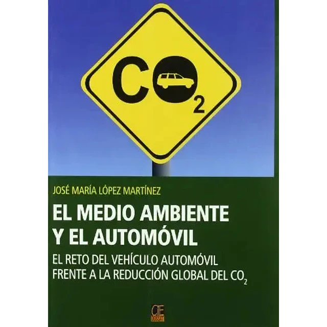 El medio ambiente y el automovil CO2