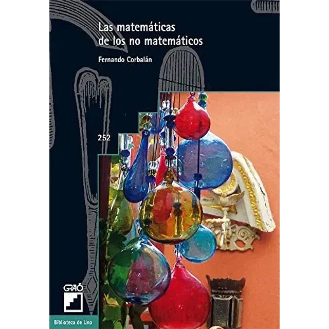 Las matematicas de los no matematicos