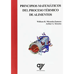 Principios matemáticos del proceso térmico de alimentos.