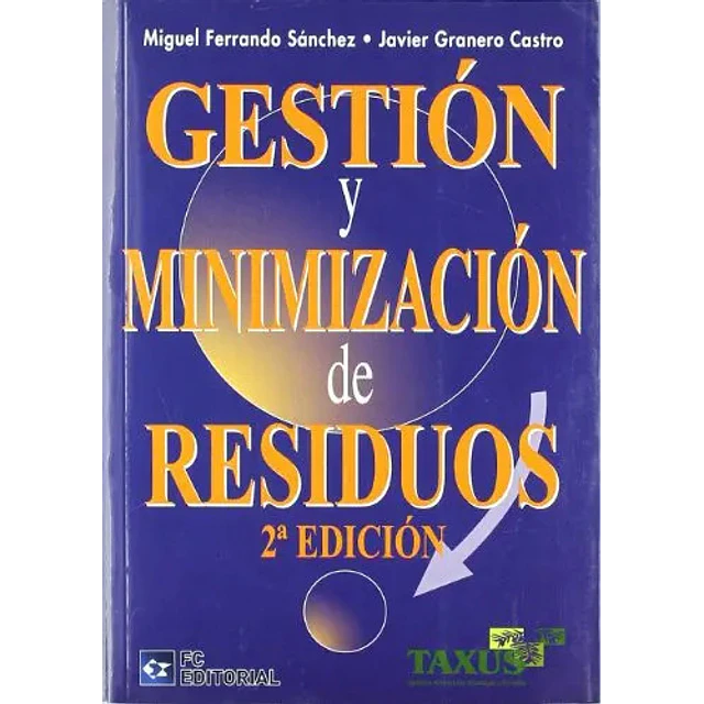 Gestión y minimización de residuos