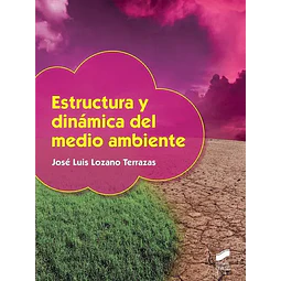 Estructura y dinámica del medio ambiente