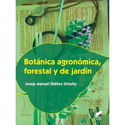 Botánica Agronómica, Forestal y de Jardín