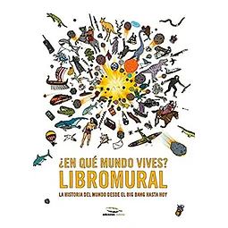 Libromural ¿ En qué mundo vives ?