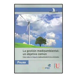La gestión medioambiental : un objetivo común