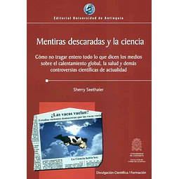 Mentiras Descaradas y la Ciencia