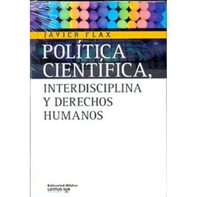 Política Científica, interdiciplina y derechos humanos