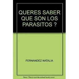 ¿ Queres saber qué son los Parásitos ?