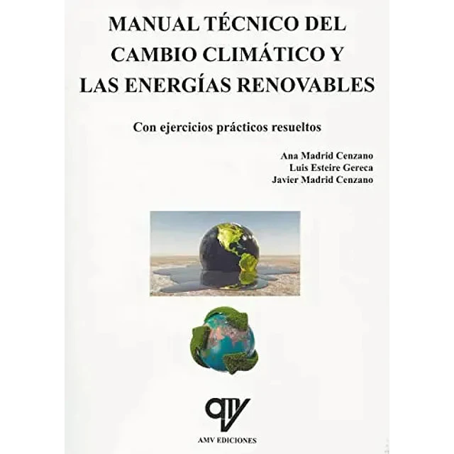 Manual técnico del cambio climático y las energías renovables