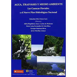 Agua, trasvases y Medio Ambiente